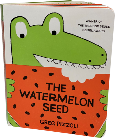 "The Watermelon Seed" Book by: Greg Pizzoli